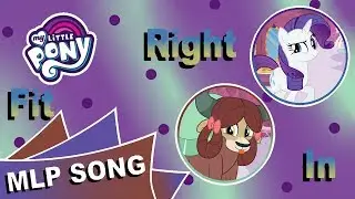 (Song) My Little Pony - Fit Right In