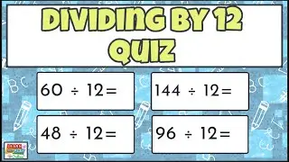 Division Quiz - Dividing by 12 for Kids