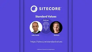 Exploring Sitecore's 2023 Innovations: Insights from Jonathan Corley - Standard Values Ep17