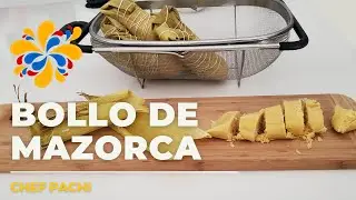 Como hacer BOLLO de MAZORCA COLOMBIANO en casa - Chef PACHI y Maiz Nuevo