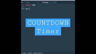 How To Create CountDown Timer in PYTHON   