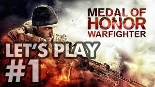 The Fight Begins - Medal of Honor Warfighter  Episode #1
