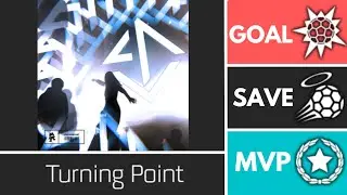 🔴Turning Point (Esports)🔴 - Player Anthem Showcase - Goal, EpicSave, MVP @shannockboigaming401