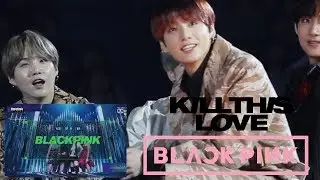 Jungkook BTS reaction BLACKPINK kill this love on MAMA 2019