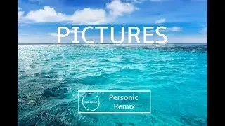 The Spacies - Pictures (Personic Remix)