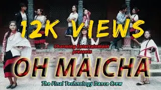 Oh Maicha/ Brijesh & Barsha/ Dance Cover/ Charming Entertainment & The Final Technology