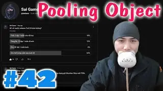 Pooling Object và Generic Class - Cơ bản Unity 3D C# - E42