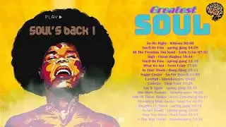 The Very Best Of Soul - Greatest Soul Songs Of All Time - Soul Music Playlist