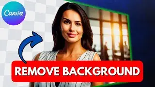 Remove Image Background In Canva For FREE | Canva Remove Image Background