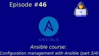 Ansible course: Configuration management with Ansible (part 3/4)