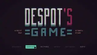 #1 [Despot's Game] - Жалкие Людишки