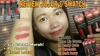 [Review & Swatch] IMPLORA Urban Lip Cream | All series| 01 (Dusky Nude) 02 (Terracotta) 03 (Dark be)