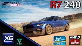 Forza Horizon 3 On AMD Radeon R7 240 2GB DDR3 | 720p | LOW | FPS - TEST