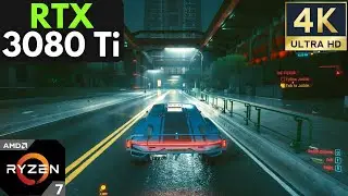Cyberpunk 2077: RTX 3080 Ti + Ryzen 7 5800X | 4K | Ultra Settings
