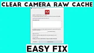 How to clear camera raw cache in Photoshop