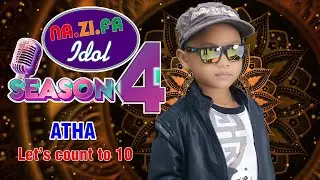 ENGLISH SONG I Let's Count to 10 I ATHA - NA.ZI.FA IDOL Season 4