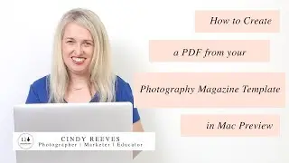 How to Create a PDF from your Photography Magazine Template in Mac Preview  YT Version