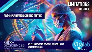 Limitations of PGT-A- Video 5