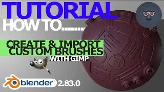 Blender 2.8 Tutorial - How to Create & Import Custom Sculpting Brushes