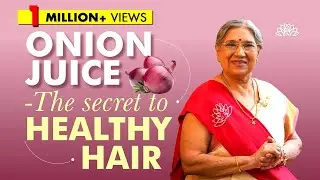 Onion Juice: The Secret to Healthy Hair
