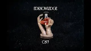 EDKNOWLEDGE ft. C57 - MACALLAN