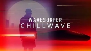 W A V E S U R F E R - A Chillwave Mix 2021