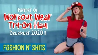Winter of Workout Wear Try-On Haul, December 2020 II • Fashion N' Shits