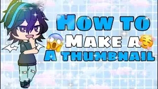 How to make a thumbnail