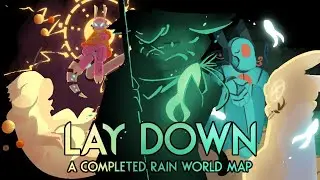 LAY DOWN || A Completed RainWorld MAP
