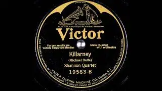 Killarney ~ Shannon Quartet with Orchestra (1925)