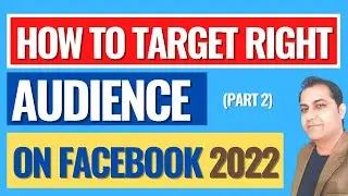 How To Target Right Audience On Facebook For Affiliate Marketing 2022 (Facebook Affiliate Marketing)