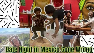 A Pig Crashed Our Date Night in Mexico | Travel Vlog - Part 2 |