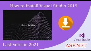 How to install Visual Studio 2019 last update 2021