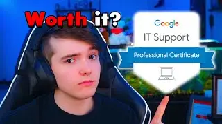 Is the Google IT Support Professional Certification Worth Obtaining? | Certification Overview