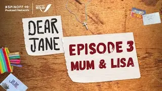 Episode three: Mum and Lisa | Dear Jane podcast | The Spinoff