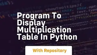 program to display multiplication table in python