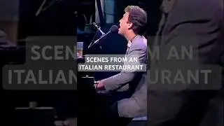 BILLY JOEL: SCENES FROM AN ITALIAN RESTAURANT | LIVE 1984