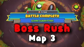 Boss Rush Bloonarius | Map 3 | 117 Boss Pops  | BTD6 Boss Tutorial