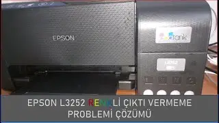 EPSON L3250 L3252 Renkli Çıktı Vermeme Problemi Çözümü.
