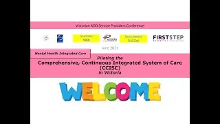 Breakout 1A: Mental Health Integrated Care: Piloting the CCISC model in Victoria