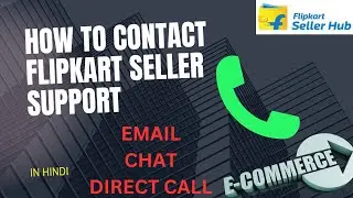How To Contact Flipkart Seller Support? | Online Seller | Online Earning | Hindi