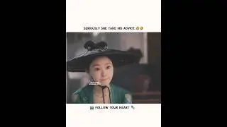Seriously She Take His Advice...🤣🤣 ||🎬~ Follow Your Heart 🎭 ||#cdramashorts