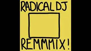 Elijah & Jammz - Start With Why (Radical DJ Remix)