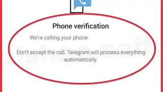 Telegram Phone verification Don't accept the call. Telegram will process everything automatically.