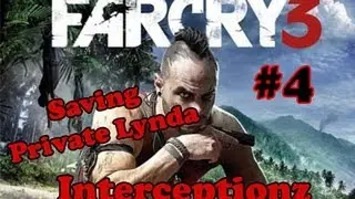 Far Cry 3 PC - SAVING PRIVATE LYNDA #4