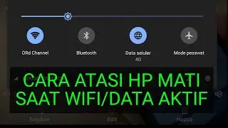 Cara Mengatasi HP Mati Saat Wifi/Data Dinyalakan