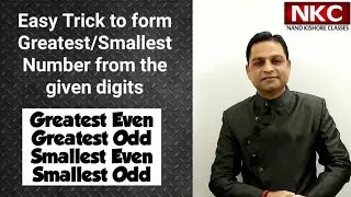 Easy Way of writing Greatest or Smallest Number from given digits| Greatest or Smallest Even or Odd