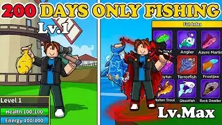 200 Days of Fishing from Level 1 Challenge: Get All Fishing Rods and Catch All Types of Fish! Roblox