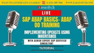 LIVE | Implementing Upcasts using Inheritance | SAP ABAP Basics - ABAP OO Training | ZaranTech