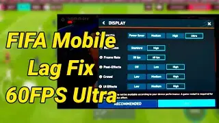 How to Unlock 60 Ultra Setting in FIFA mobile ✅ how to fix lag in fifa 😱